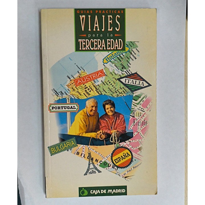 Guías Prácticas. Viajes para la Tercera Edad. Caja de Madrid